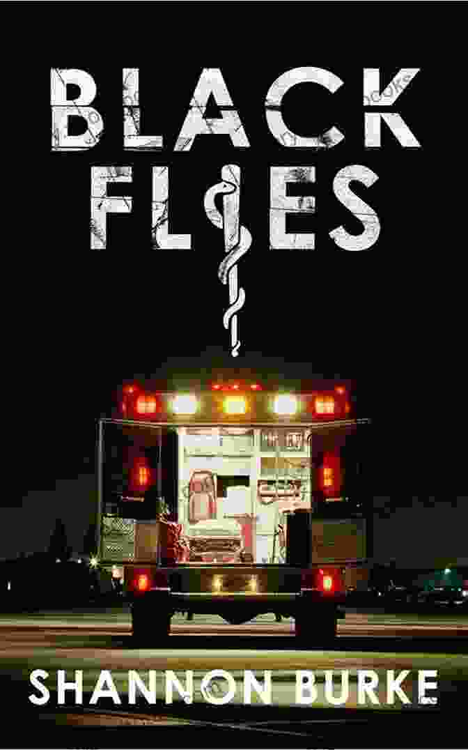 Black Flies Novel Cover Black Flies: A Novel Shannon Burke