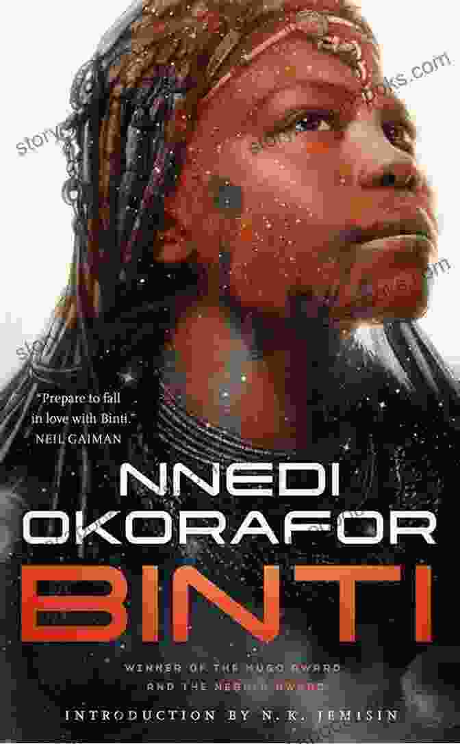 Book Cover Of Binti, A Novel By Noor Nnedi Okorafor, Featuring A Young Woman With Intricately Braided Hair Noor Nnedi Okorafor