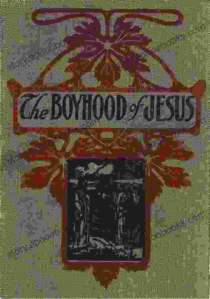 Book Cover Of 'The Boyhood Of Christ' The Complete Novels Of Lew Wallace