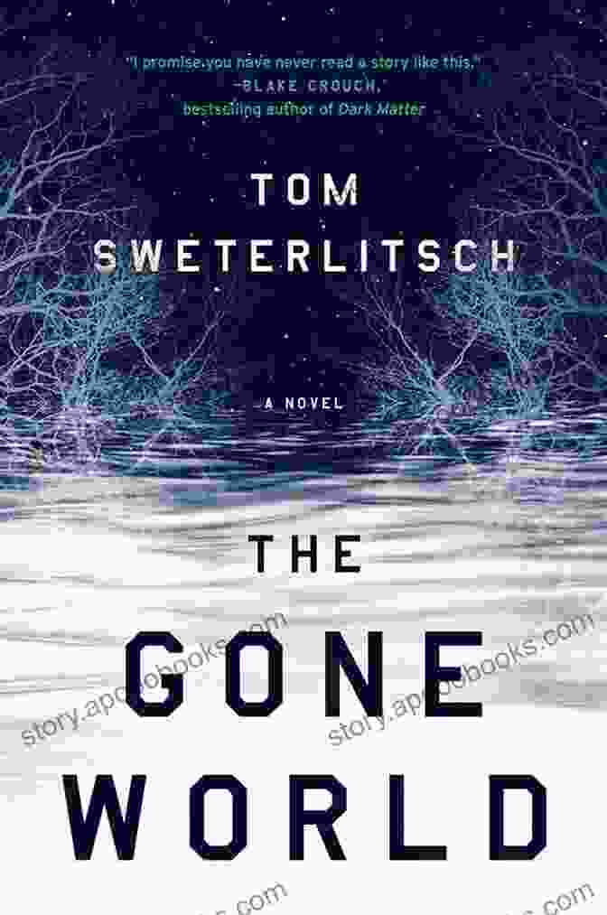 Book Cover Of The Gone World Tom Sweterlitsch