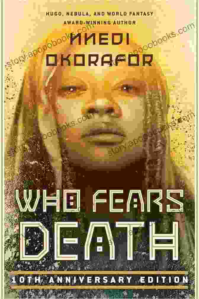 Book Cover Of Who Fears Death, A Novel By Noor Nnedi Okorafor, Featuring A Young Woman With Glowing Eyes And Water Flowing From Her Hands Noor Nnedi Okorafor