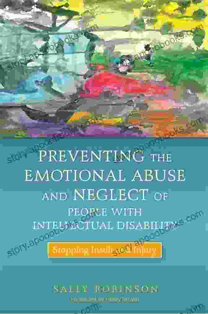 Book Cover: Preventing The Emotional Abuse And Neglect Of People With Intellectual Disabilities Preventing The Emotional Abuse And Neglect Of People With Intellectual Disability: Stopping Insult And Injury