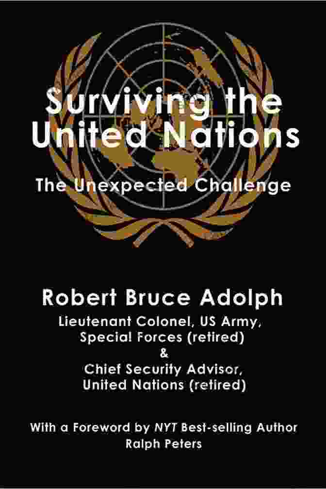 Book Cover: Surviving The United Nations: The Unexpected Challenge Surviving The United Nations: The Unexpected Challenge