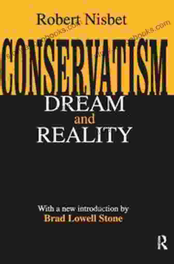 Conservatism Dream And Reality Book Cover Conservatism: Dream And Reality (Library Of Conservative Thought)