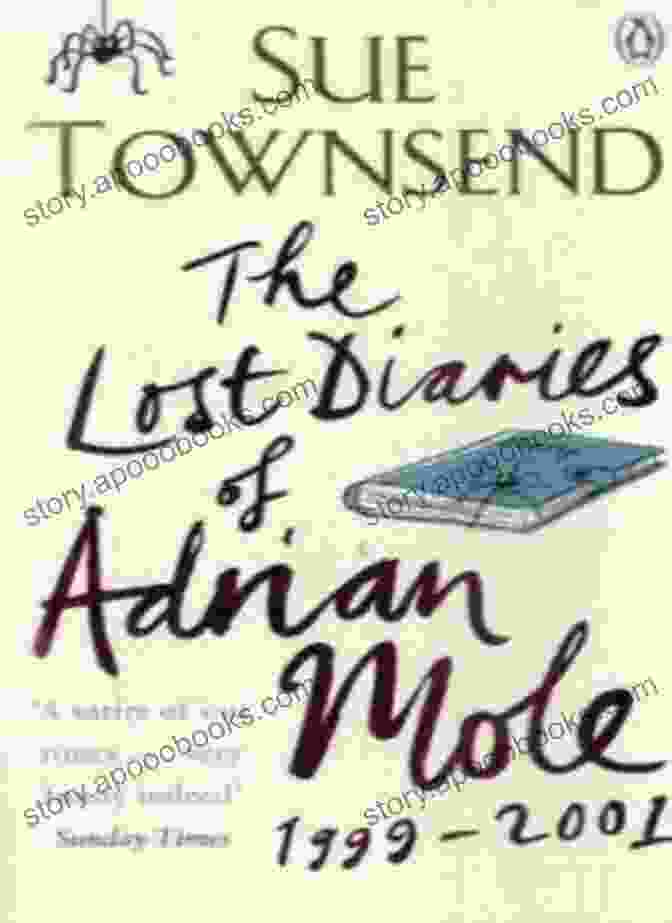 Cover Of The Lost Diaries Of Adrian Mole 1999 2001 The Lost Diaries Of Adrian Mole 1999 2001 (The Adrian Mole Series)