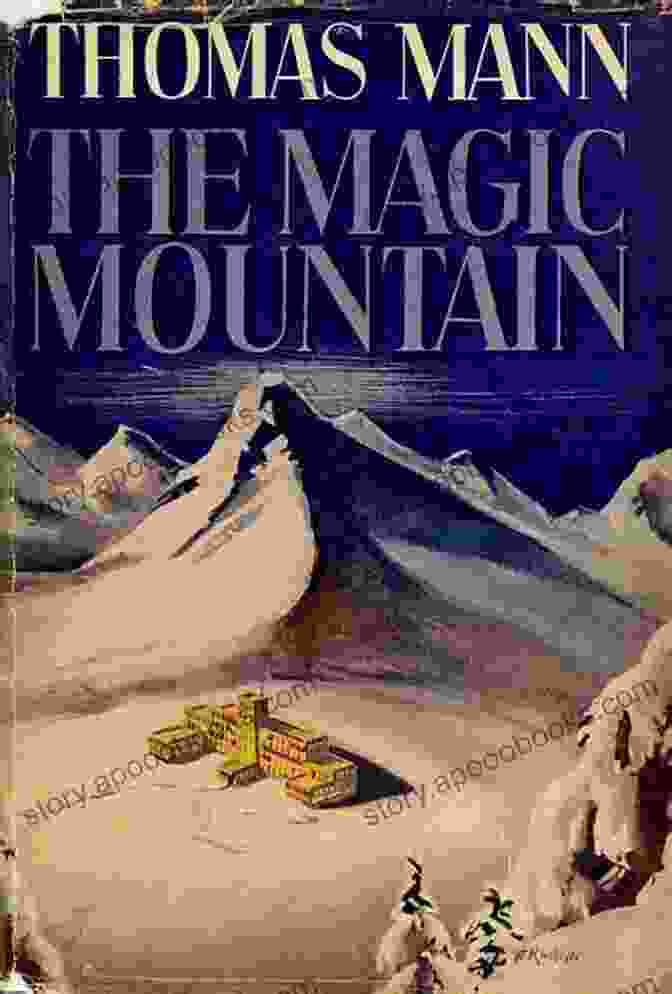 Cover Of Thomas Mann's Magic Mountain, Depicting A Man Standing At The Entrance To A Sanatorium Magic Mountain Thomas Mann