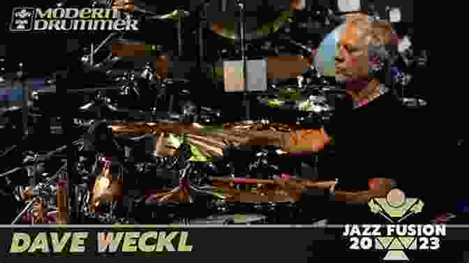 Dave Weckl, Renowned Fusion Drummer Known For His Polyrhythmic And Technical Mastery 100 GROOVES: Played By Famous Drummers Rock Pop And Fusion From The 70 S 80 S And 90 S