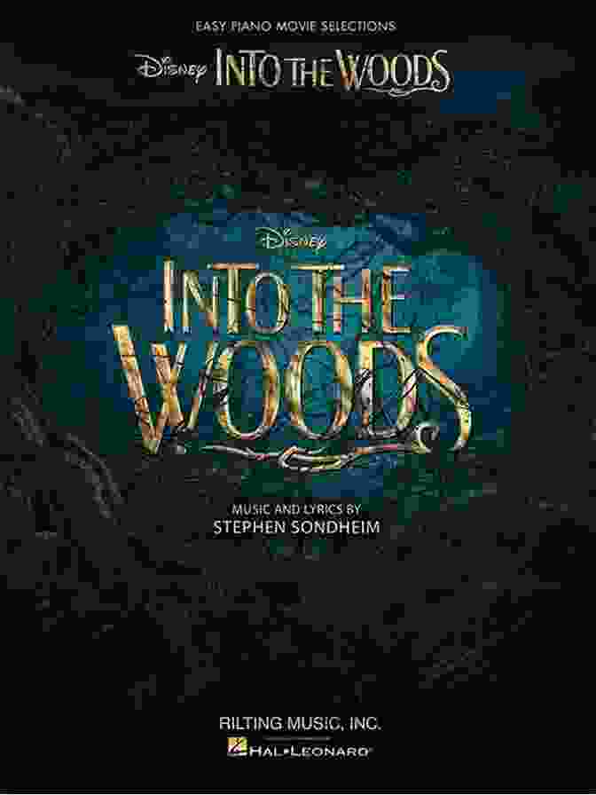 Easy Piano Selections From The Disney Movie Book Cover Into The Woods Songbook: Easy Piano Selections From The Disney Movie