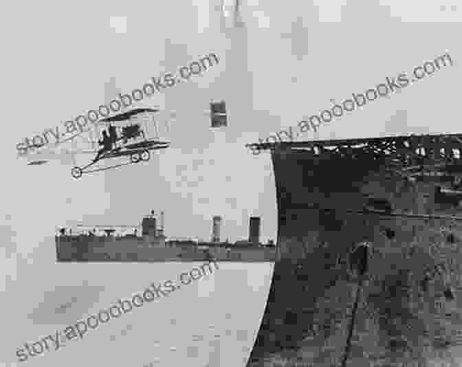 Eugene Ely Taking Off From A Ship Deck A Century Of Naval Aviation 1909 2009: The Evolution Of Ships And Shipborne Aircraft