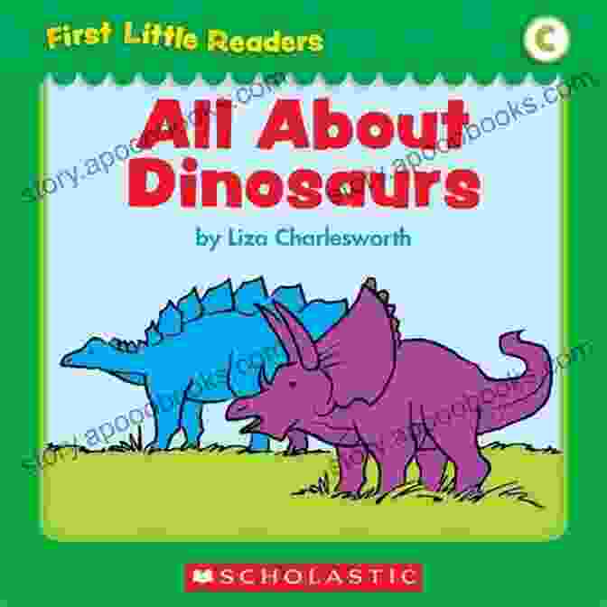 First Little Readers All About Dinosaurs Level Book Cover First Little Readers: All About Dinosaurs (Level C)