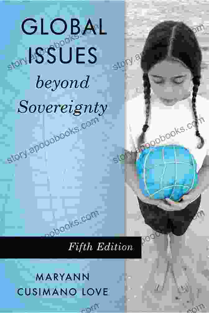 Global Issues Beyond Sovereignty Book Cover Global Issues Beyond Sovereignty Maryann Cusimano Love