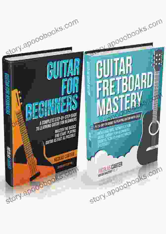 Guitar Mastery Box Set Guitar Mastery Box Set: Guitar For Beginners Guitar Fretboard Mastery Learn Guitar Improve Your Technique Understand Music Theory And Play Your Favorite Songs On Guitar Easily