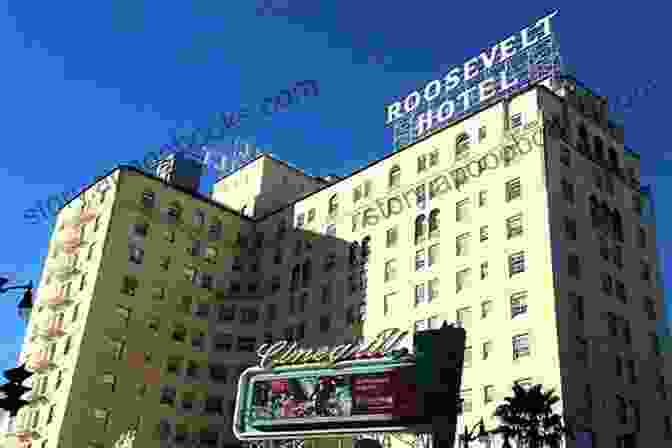 Hollywood Roosevelt Hotel A Walking Tour Of Los Angeles Hollywood (Look Up America )