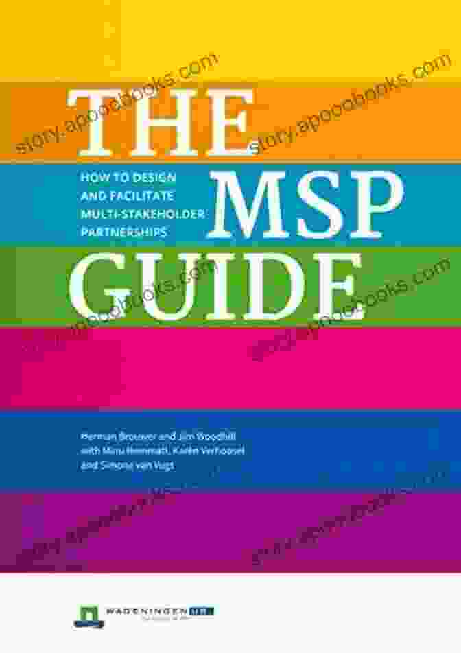 How To Design And Facilitate Multi Stakeholder Partnerships Book Cover The MSP Guide: How To Design And Facilitate Multi Stakeholder Partnerships