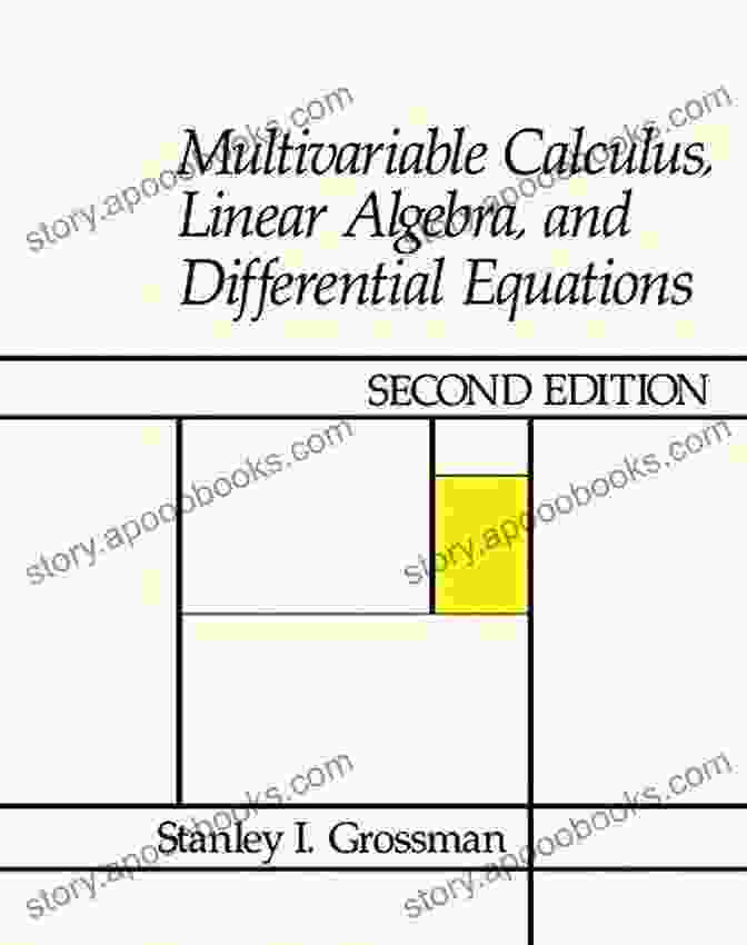 Linear Algebra Visual Multivariable Calculus Linear Algebra And Differential Equations