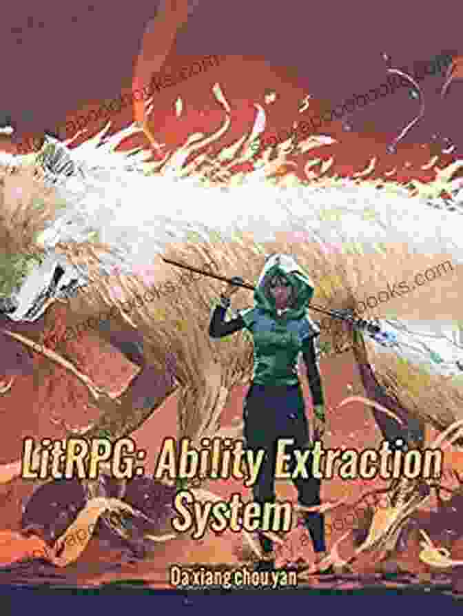 Litrpg Ability Extraction System Apocalyptic Litrpg Cultivation Vol. 1 Book Cover LitRPG: Ability Extraction System: Apocalyptic Litrpg Cultivation Vol 7