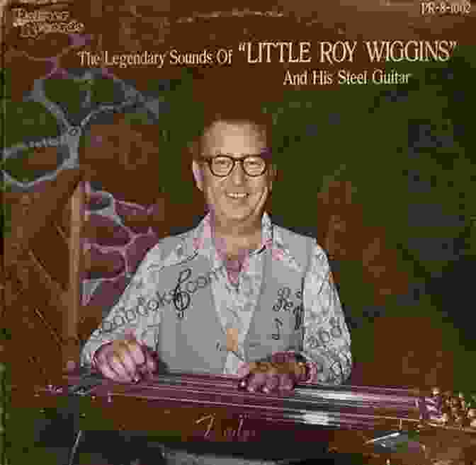 Little Roy Wiggins In His Later Years, Continuing To Share His Music With The World Little Roy Wiggins Memory Time: Steel Guitar Songbook E13 Tuning