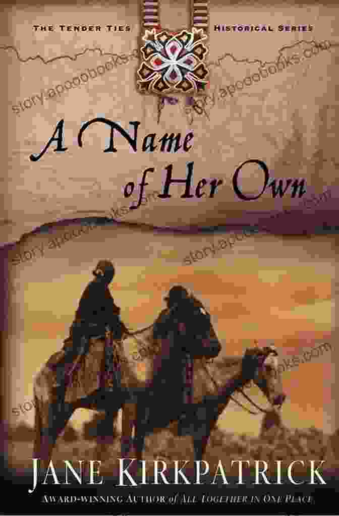 Name Of Her Own Tender Ties Book Cover A Name Of Her Own (Tender Ties Historical 1)