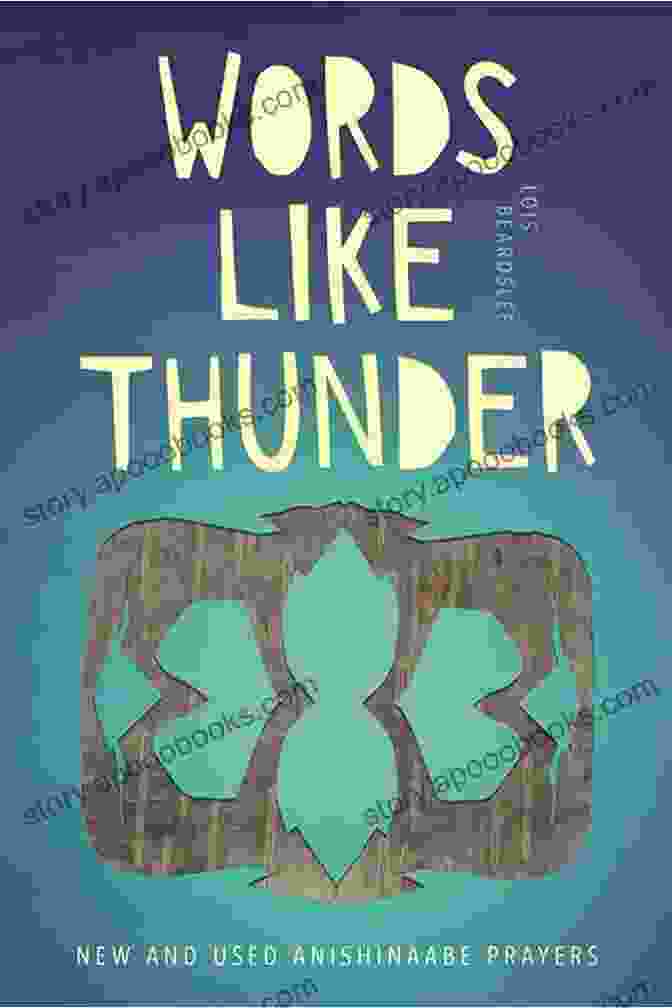 New And Used Anishinaabe Prayers Made In Michigan Writers Series Words Like Thunder: New And Used Anishinaabe Prayers (Made In Michigan Writers Series)