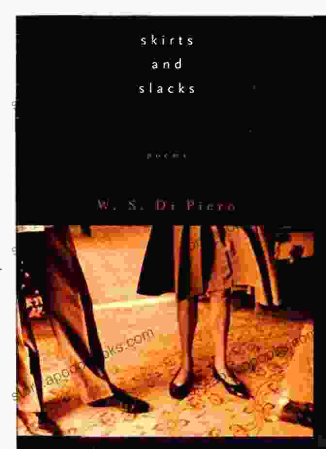 Skirts And Slacks Book Cover Skirts And Slacks W S Di Piero