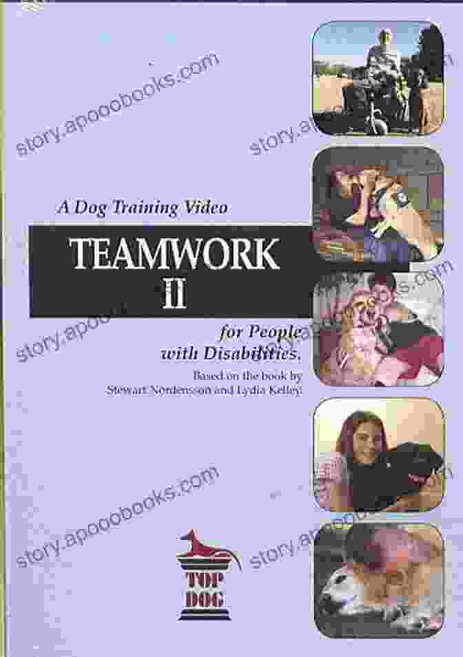 Teamwork II: Dog Training Manual For People With Disabilities Teamwork II Dog Training Manual For People With Disabilities (Service Exercises)