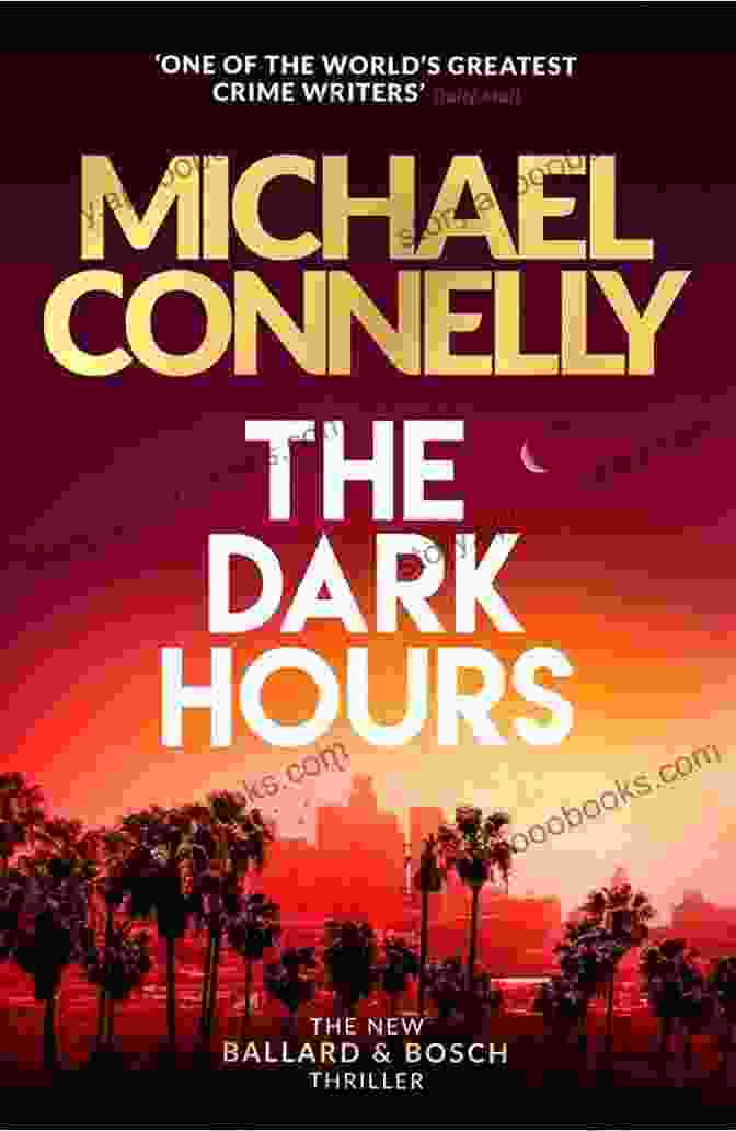 The Dark Hours Book Cover By Michael Connelly The Dark Hours Michael Connelly