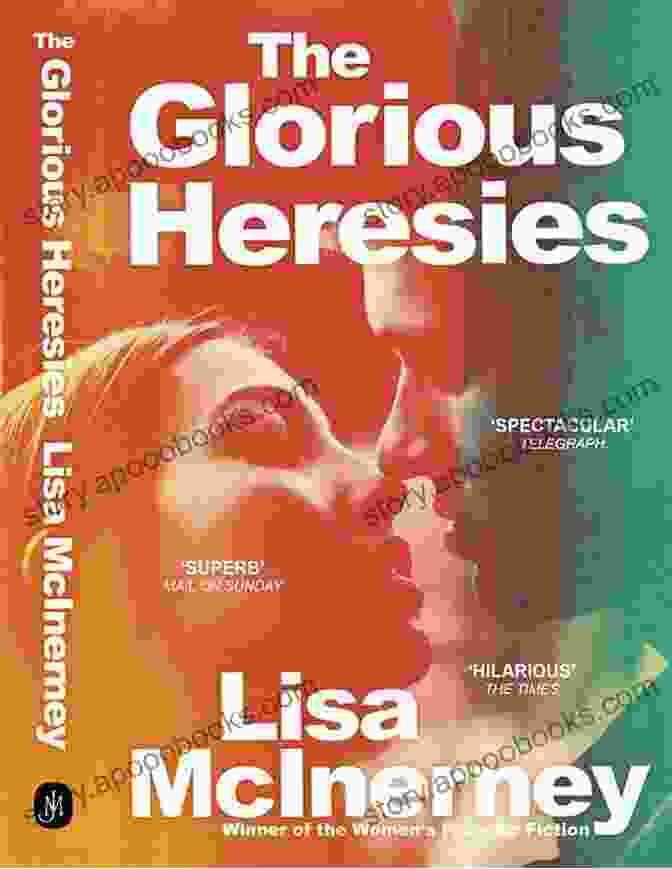 The Glorious Heresies Book Cover The Glorious Heresies: A Novel