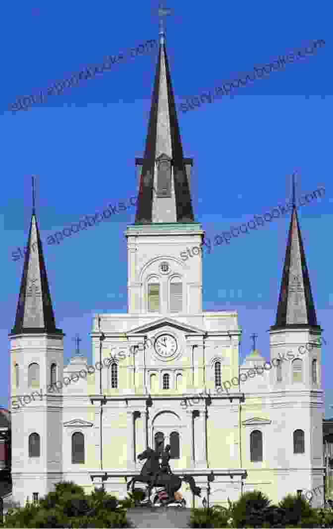 The Grand Facade Of St. Louis Cathedral In New Orleans Top Ten Sights: New Orleans