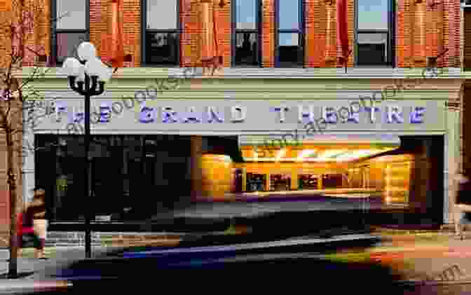 The Grand Facade Of The Kingston Grand Theatre, A Historic Performing Arts Venue 10 Things To Do In Kingston Canada