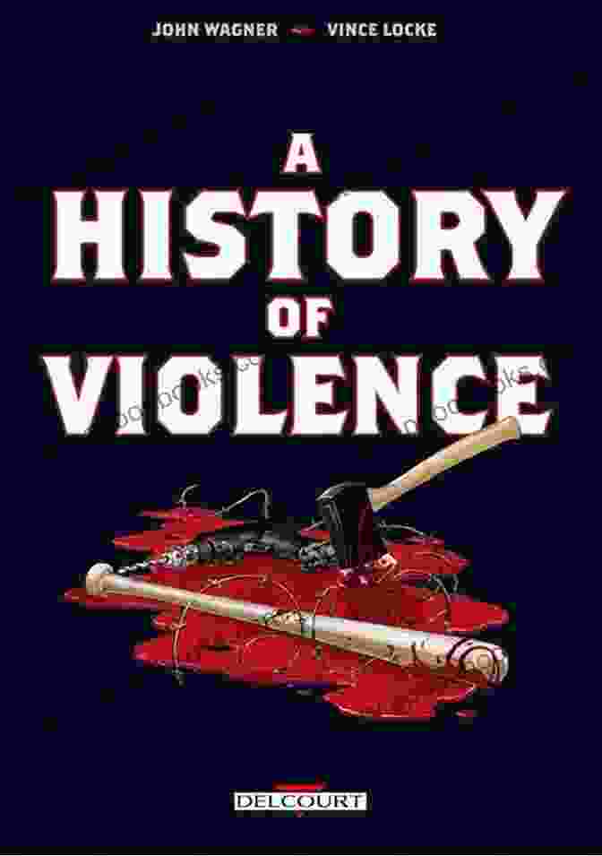 The History Of Violence Novel Cover History Of Violence: A Novel