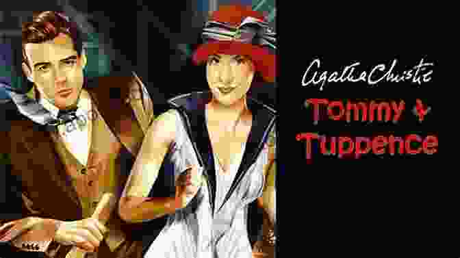 Tommy And Tuppence, The Charming And Charismatic Detective Duo From Agatha Christie's Captivating Whodunit Series The Crackler: A Tommy Tuppence Story (Tommy Tuppence Mysteries)