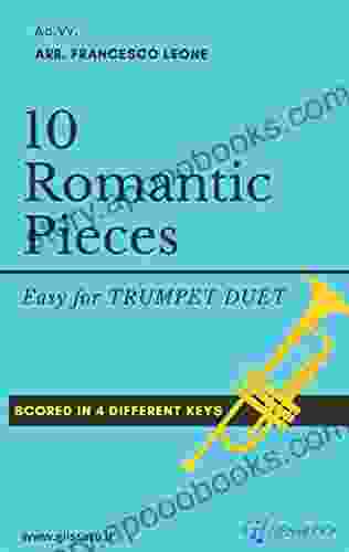 10 Easy Romantic Pieces (Trumpet Duet): for beginners