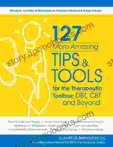 127 More Amazing Tips And Tools For The Therapeutic Toolbox