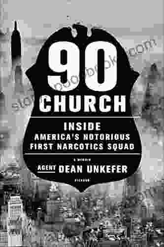 90 Church: Inside America S Notorious First Narcotics Squad