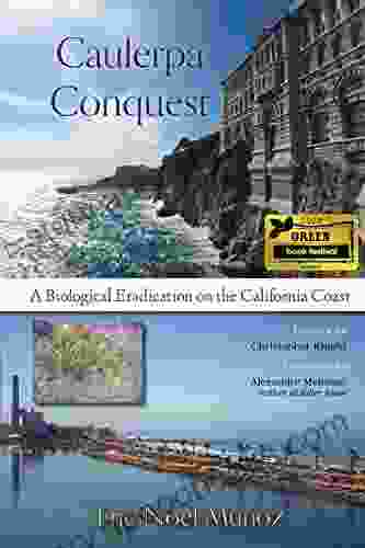 Caulerpa Conquest: A Biological Eradication on the California Coast