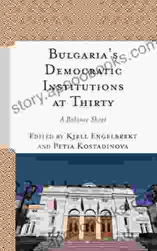 Bulgaria S Democratic Institutions At Thirty: A Balance Sheet