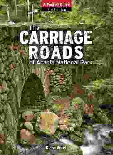 Carriage Roads of Acadia: A Pocket Guide