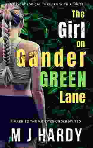 The Girl on Gander Green Lane: A chilling psychological thriller with a twist