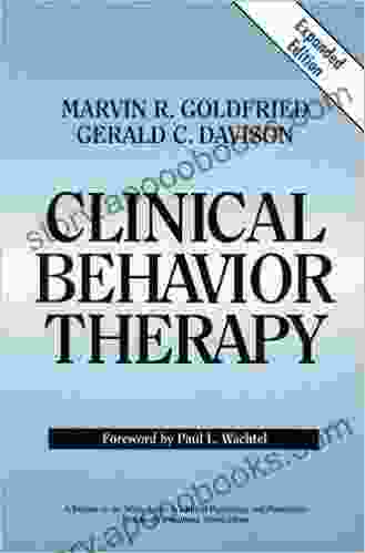 Clinical Behavior Therapy Expanded (Series In Clinical Psychology And Personality 2)