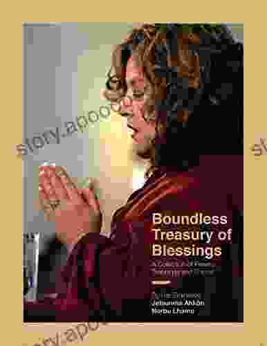 Boundless Treasury of Blessings: A Collection of Prayers Teachings and Poems