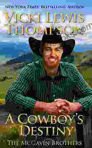 A Cowboy s Destiny (The McGavin Brothers 15)