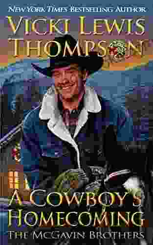 A Cowboy s Homecoming (The McGavin Brothers 17)