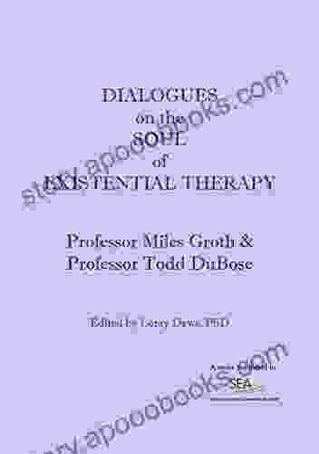 Dialogues on the soul of Existential Therapy (SEA Dialogues 2)