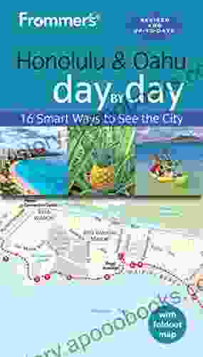 Frommer S Honolulu And Oahu Day By Day (Day By Day Guides)