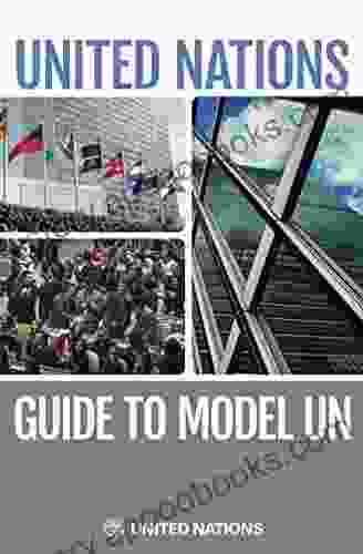 The United Nations Guide to Model UN