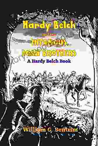 Hardy Belch And The Infamous Doan Brothers (The Adventures Of Hardy Belch 6)