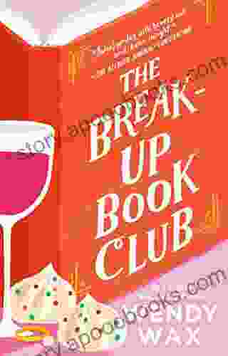 The Break Up Club Wendy Wax