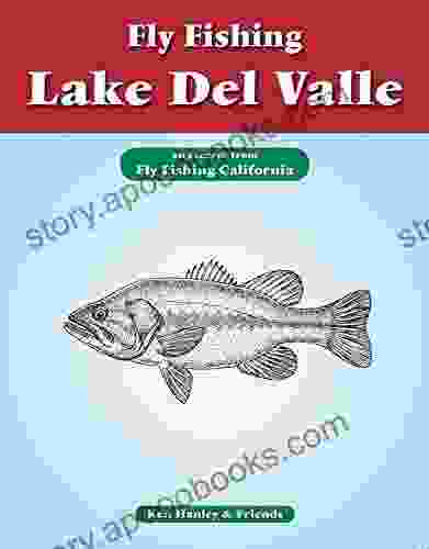 Fly Fishing Lake Del Valle: An excerpt from Fly Fishing California