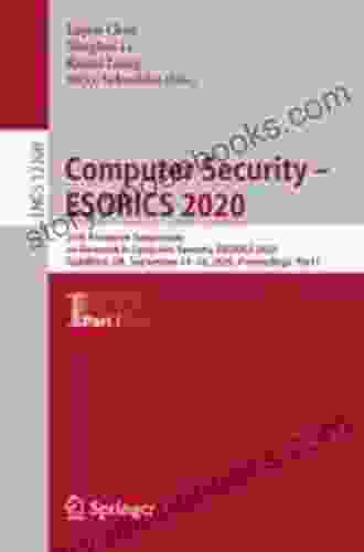 Computer Security ESORICS 2024: 25th European Symposium on Research in Computer Security ESORICS 2024 Guildford UK September 14 18 2024 Proceedings Notes in Computer Science 12309)