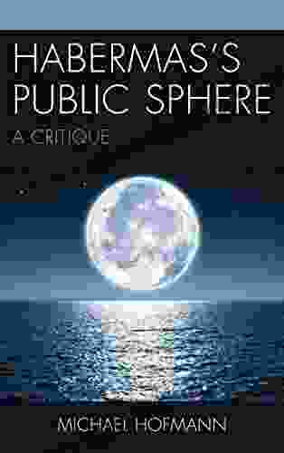 Habermas s Public Sphere: A Critique